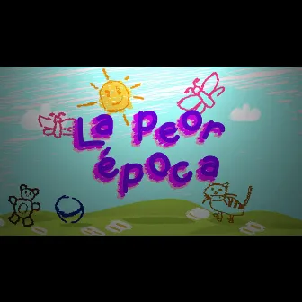 La Peor Época by Ruido XL