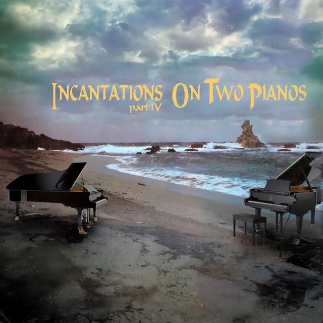 Incantations on two Pianos, Pt. 4