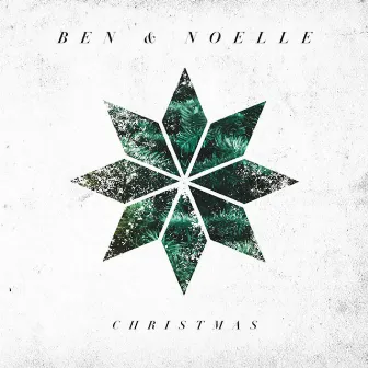 Christmas - EP by Ben & Noelle Kilgore