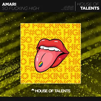 So Fucking High by AMARI