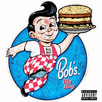 Bob's Big Boy 2 by Van Gunz