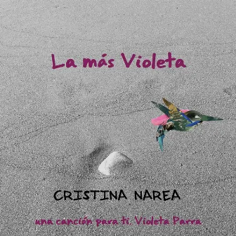 La más Violeta by Cristina Narea