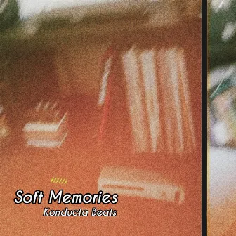 Soft Memories by Konducta Beats