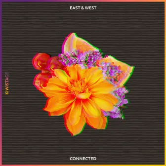 Connected by East & West