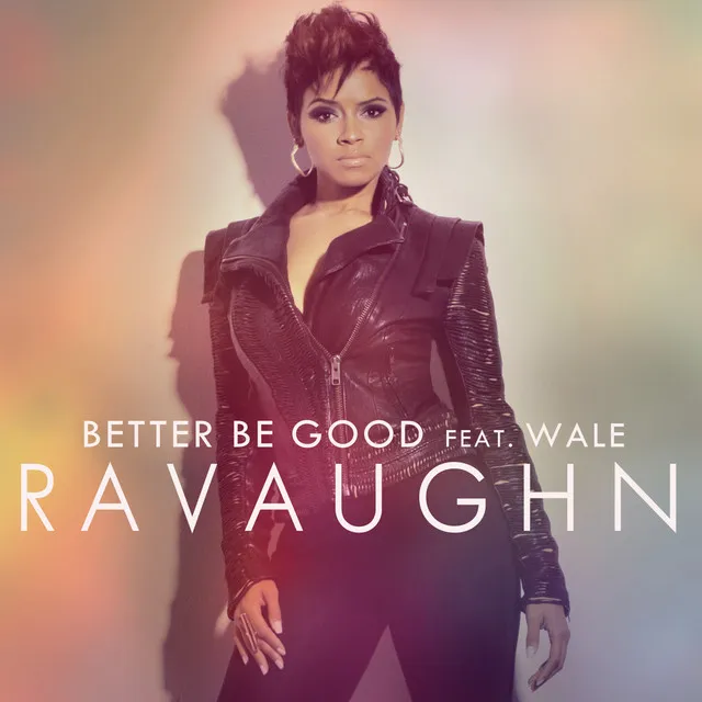 Better Be Good (feat. Wale) [Clean Deep Radio Mix]