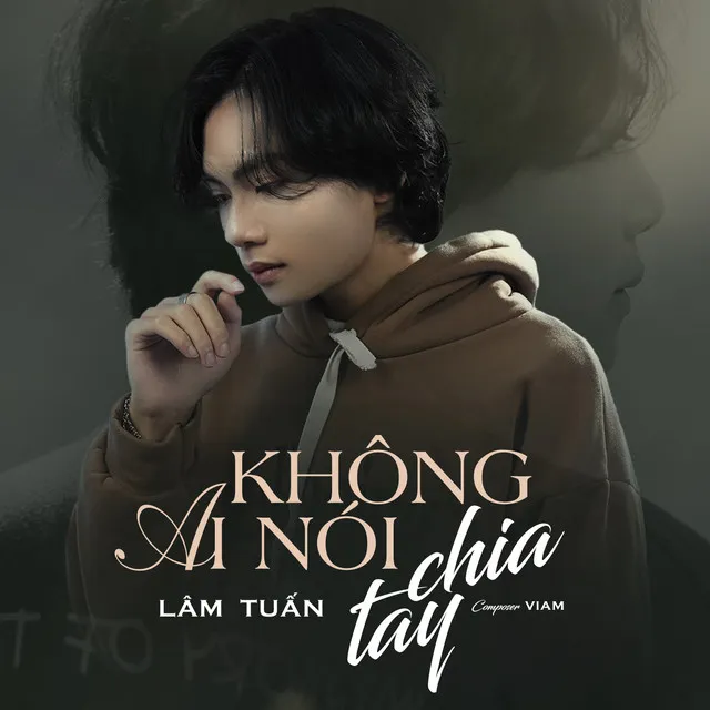 Không Ai Nói Chia Tay