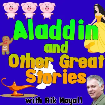 Aladdin and Other Great Stories by Rik Mayall