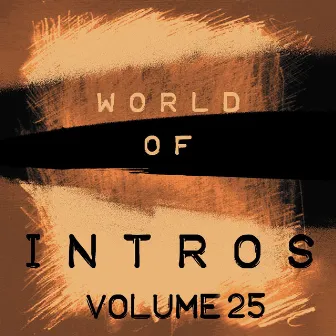 World of Intros, Vol.25 - Special DJ Tools by Alexander Metzger