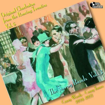 The Savoy Bands Vol. 3 - Crazy Words, Crazy Tunes by The Savoy Orpheans