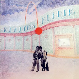 Kleiton e Kledir (1983) by Kleiton & Kledir