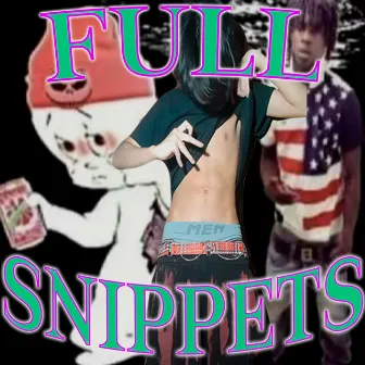 Full Snippets (Old Mixtape) by Maxitow