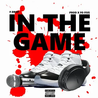 In the Game by F-Drop