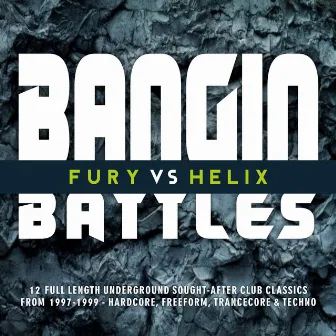 Bangin' Battles - Fury vs Helix by Fury