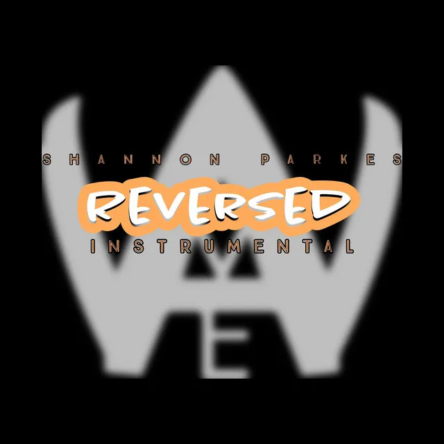 Reversed - Instrumental Version