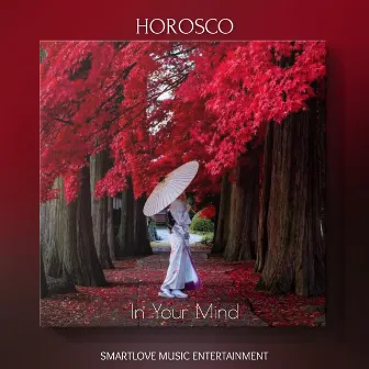 In Your Mind by Horosco