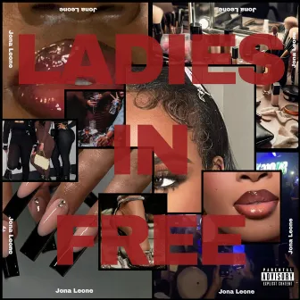 Ladies In Free by Jona Leone