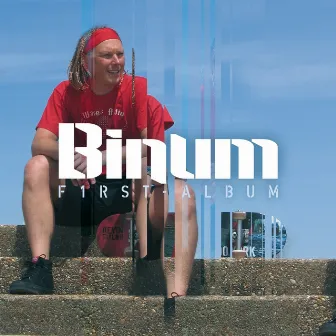 Binum The First Album by Binum