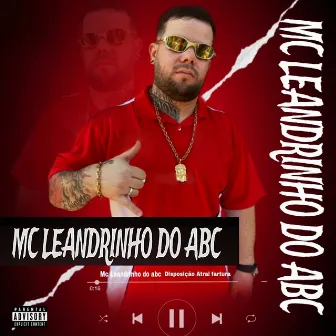 Disposição Atrai Fartura by MC Leandrinho do ABC