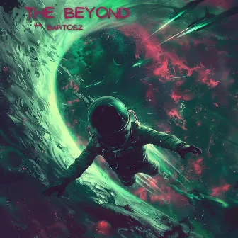 The Beyond by Bartosz