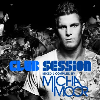 Club Session presented by Micha Moor by Micha Moor