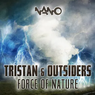 Force of Nature by The Out-Siders