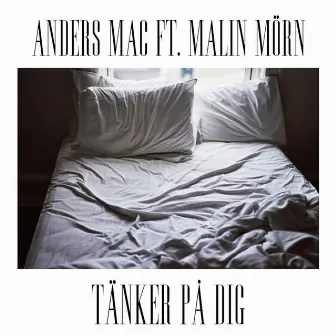 Tänker på dig by Anders Mac