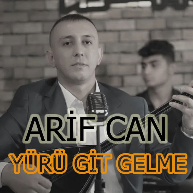 Yürü Git Gelme