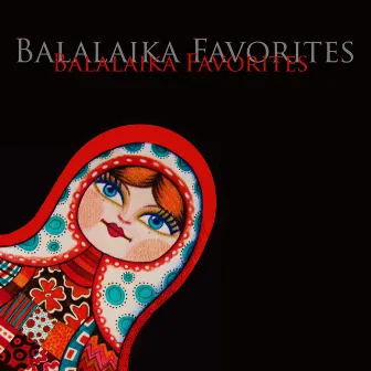 Balalaika Favorites by Osipov State Russian Folk Orchestra