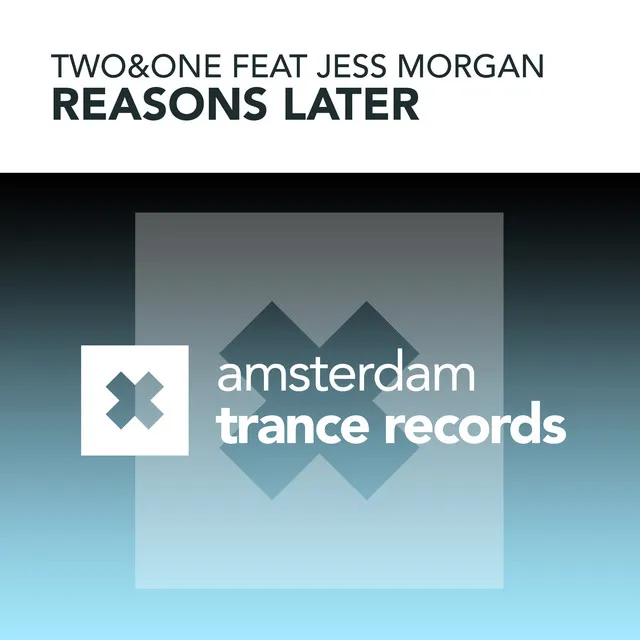 Reasons Later - Radio Edit