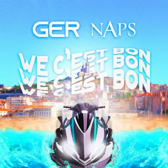 We c'est bon by GER