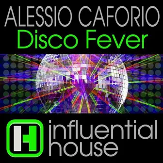 Disco Fever by Alessio Caforio