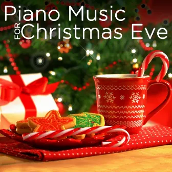 Piano Music for Christmas Eve by Christmas Piano Maestro