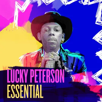 Lucky Peterson Essential by Lucky Peterson