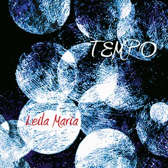 Tempo by Leila Maria