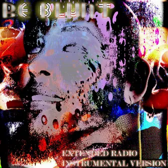 Be Blunt - Extended Radio Instrumental Version by Mark Velazquez