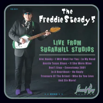 Live From Sugarhill Studios by The Freddie Steady 5