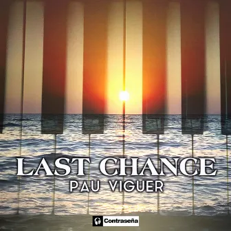 Last Chance by Pau Viguer