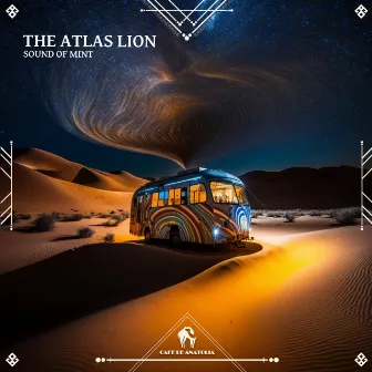 The Atlas Lion by Sound Of Mint