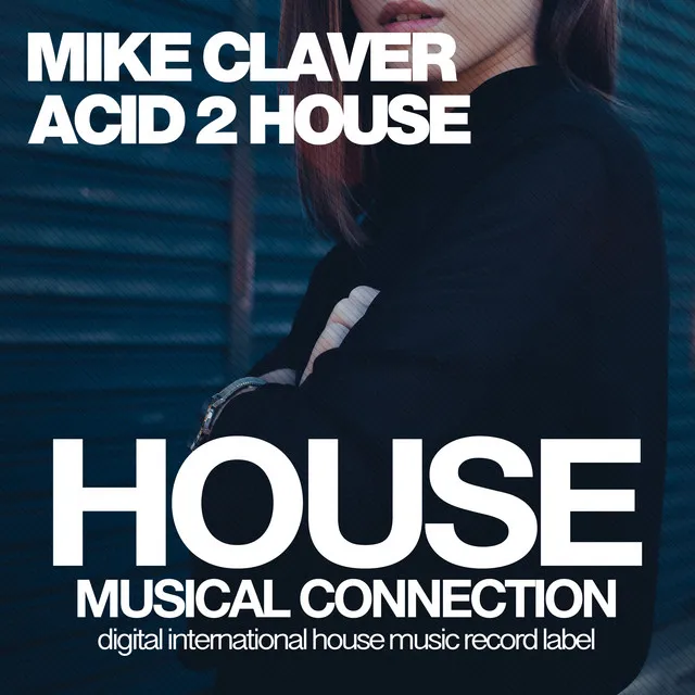 Acid 2 House