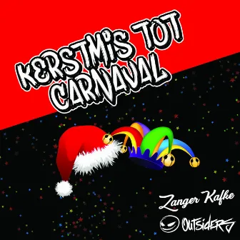 Kerstmis Tot Carnaval by Kafke