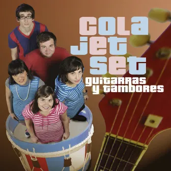 Guitarras Y Tambores by Cola Jet Set