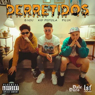 Derretidos by B.Vou