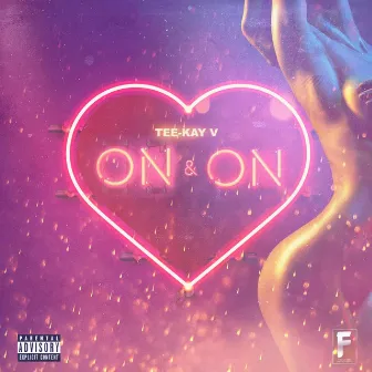 On & On by Tee-Kay V.