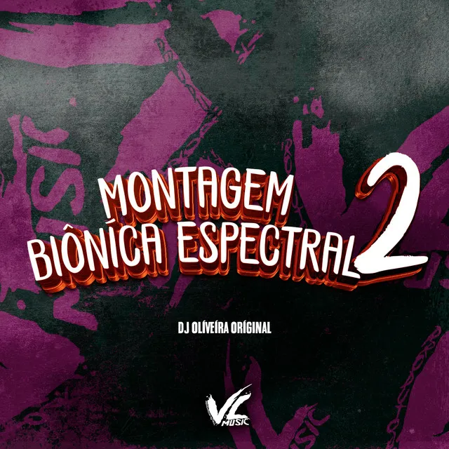 Montagem Biôníca Espectral 2