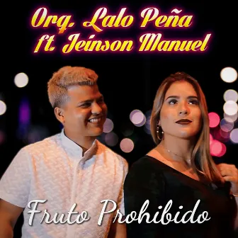 Fruto Prohibido by Lalo Peña y Orquesta