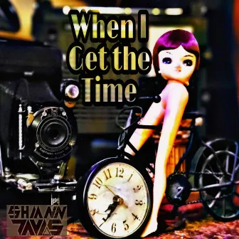 When I Get the Time by Shiann Davis