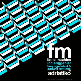 Fame Machine by FM