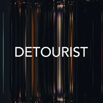 Detourist by Mandalus