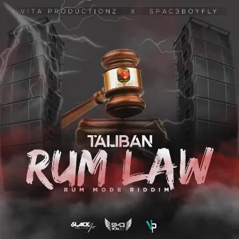 Rum Law by Vita productionz