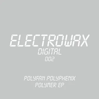 Polymer EP by Polyfan Polyphenix